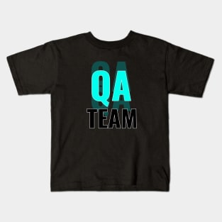 : Testing team Software Quaity assurance management - Software tester Kids T-Shirt